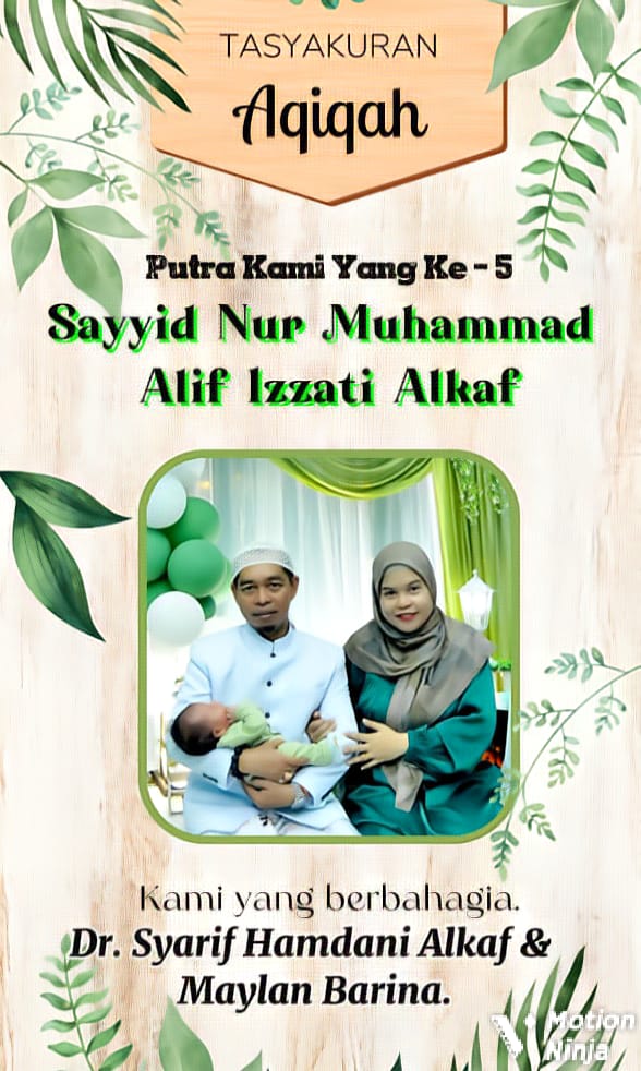 Dr. Syarif Hamdani Alkaf & Maylan Barina : Gelar Acara Tasyakuran, Tasmiyah dan Aqiqah Putra Ke-5