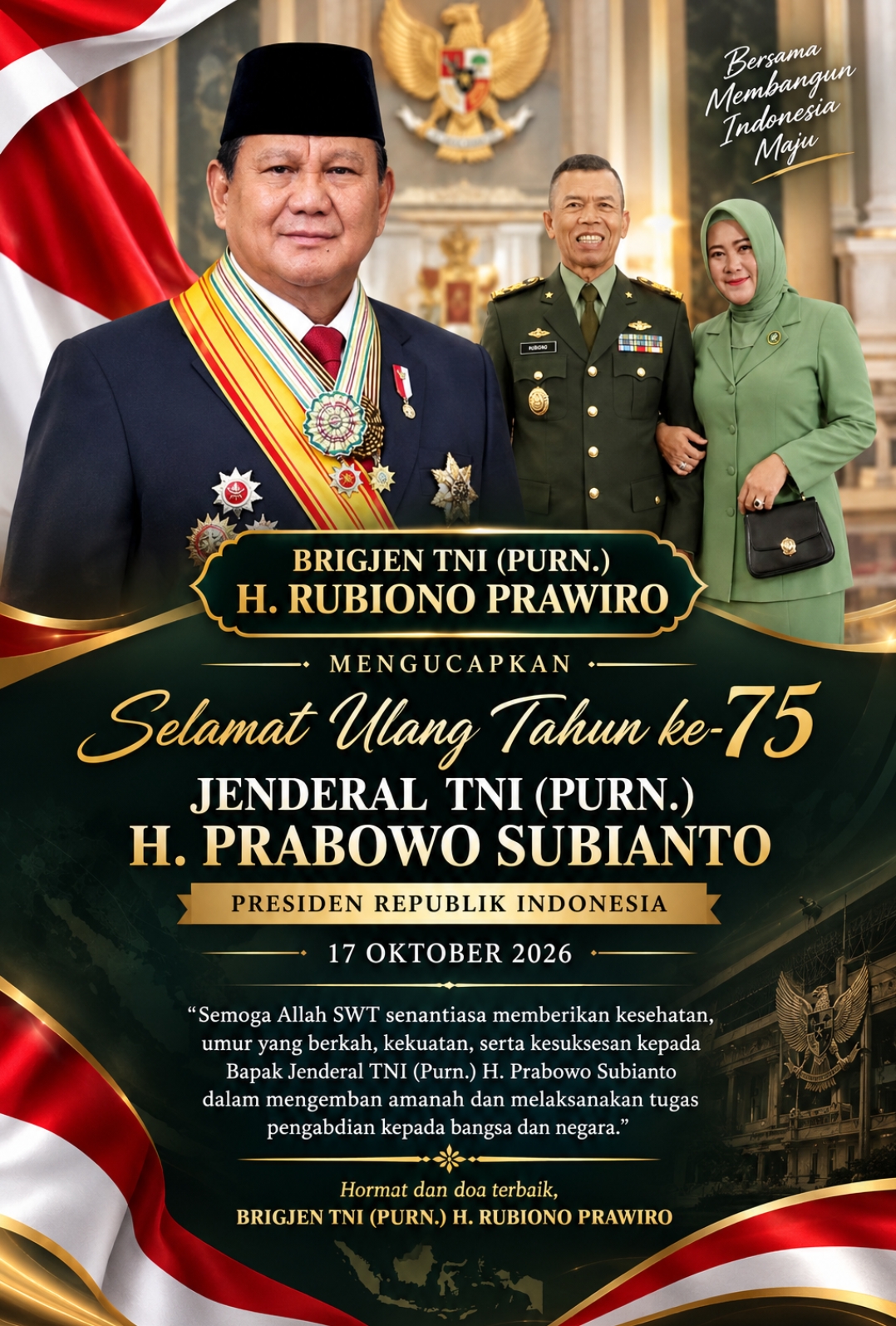 Brigjen TNI (Purn.) H. Rubiono Prawiro : Sampaikan Ucapan Selamat Ulang Tahun ke-75 kepada Presiden Prabowo Subianto