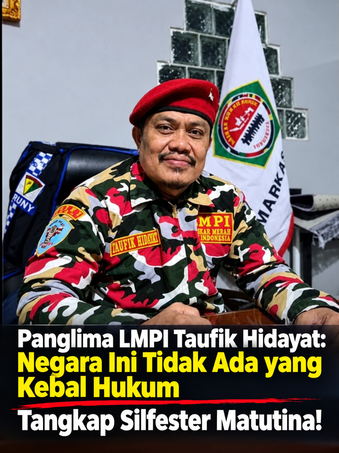 Panglima LMPI Taufik Hidayat : Negara Ini Tidak Ada Yang Kebal Hukum” Tangkap Silfester Matutina!